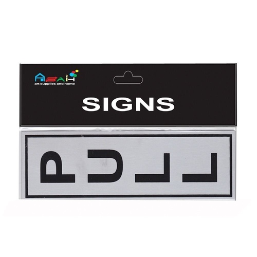 Pull Brushed Steel Sign Black / Silver 18x5.5cm