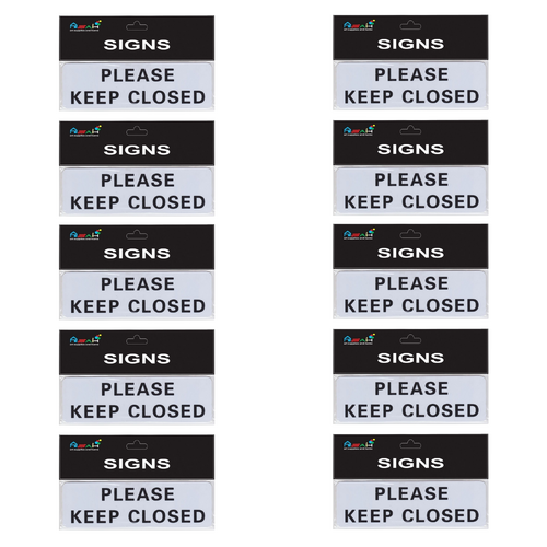 10pce Please Keep Closed Plastic 20cm Signs Set Black and White Self Adhesive