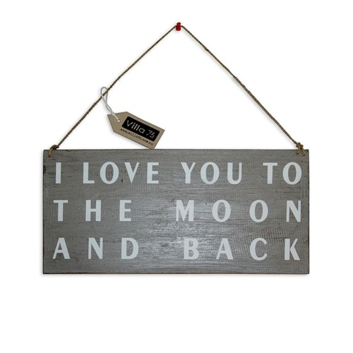 40cm Grey ÛÏI love you to the moon and back۝ Hanging Sign Plaque