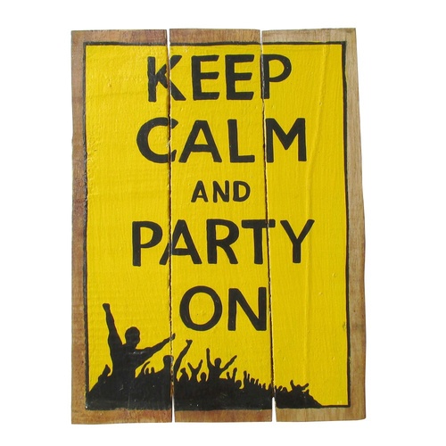 Keep Calm and Party On 40x31cm Wooden Hanging Sign Beach Theme